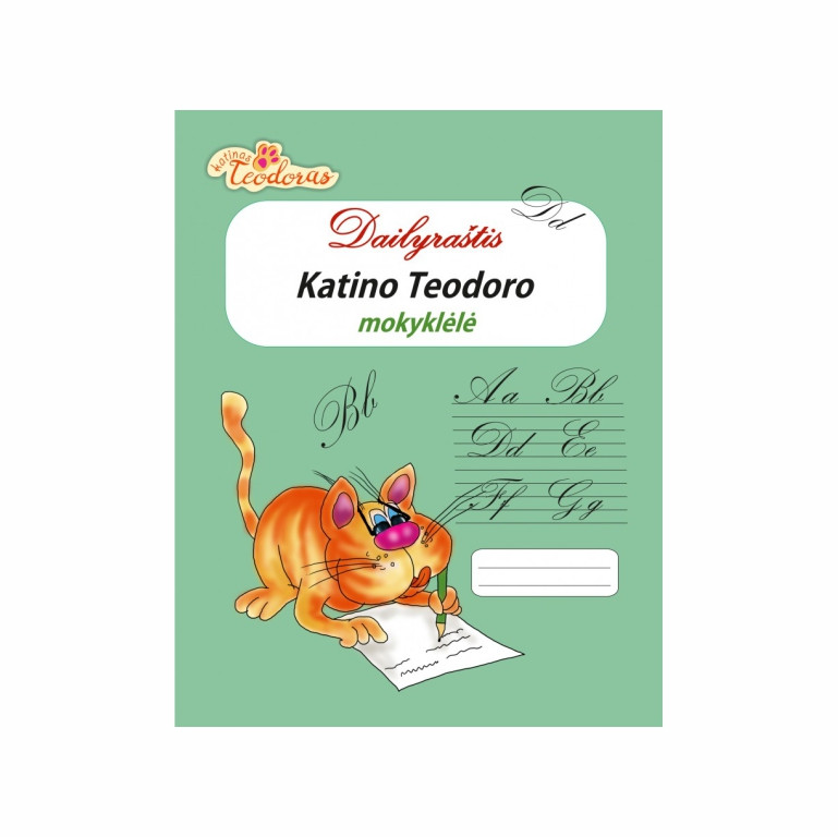 KATINO TEODORO MOKYKLĖLĖ. Dailyraštis (seno dizano viršeliu)