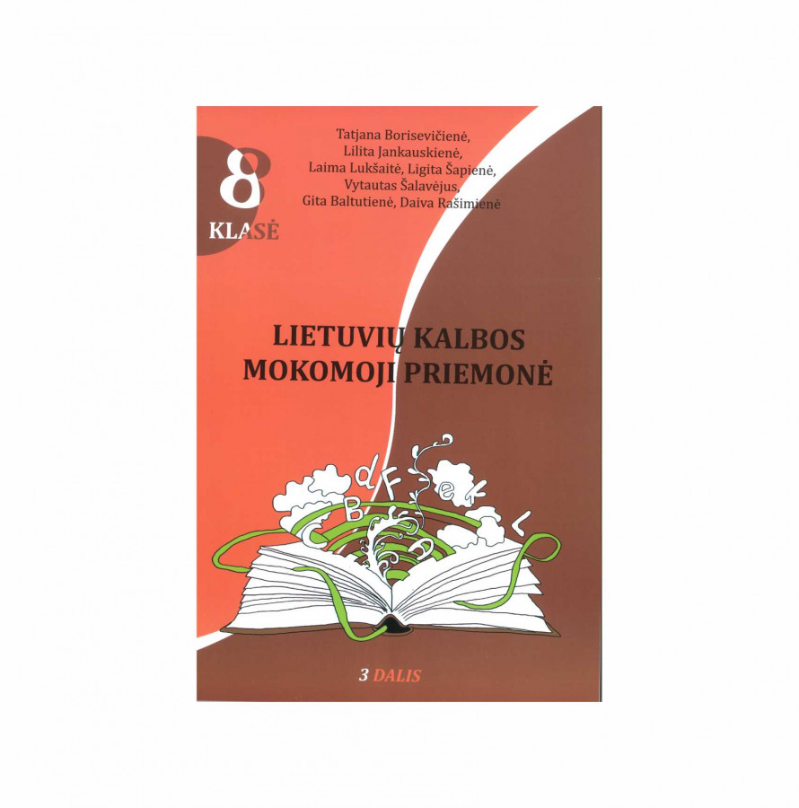 T. Borisevičienė, L. Jankauskienė ir kt. Lietuvių kalbos mokomoji priemonė 8 klasė. III dalis