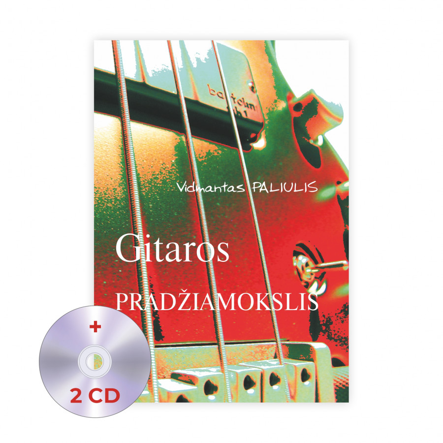 V. Paliulis. Gitaros pradžiamokslis + 2 CD