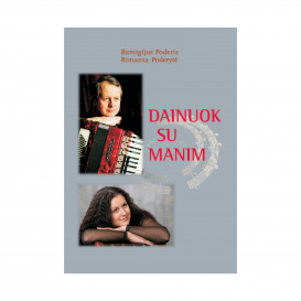 R. Poderis, R. Poderytė. Dainuok su manim