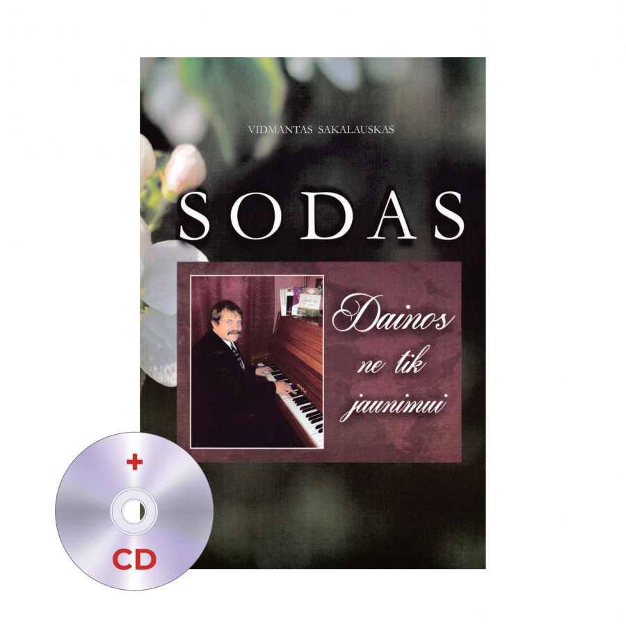 V. Sakalauskas. Sodas. Dainos ne tik jaunimui + CD