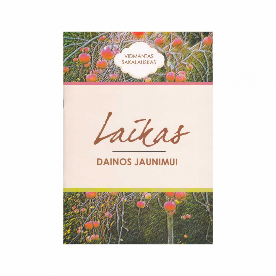 Vidmantas Sakalauskas. LAIKAS. Dainos  jaunimui + CD