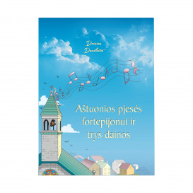 D. Danilaitis. Aštuonios pjesės fortepijonui ir trys dainos
