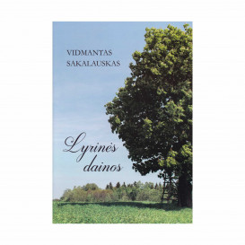 Vidmantas Sakalauskas. LYRINĖS DAINOS + CD