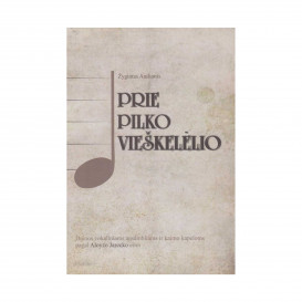 Ž. Anilionis. Prie pilko vieškelėlio