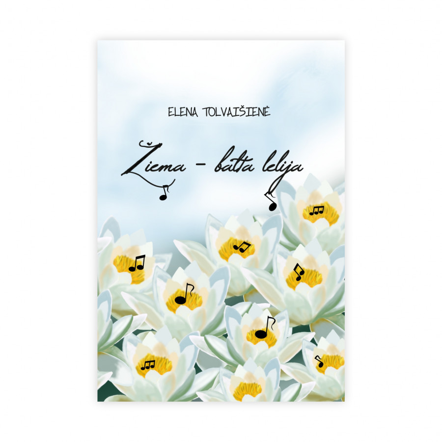 E. Tolvaišienė. Žiema - balta lelija