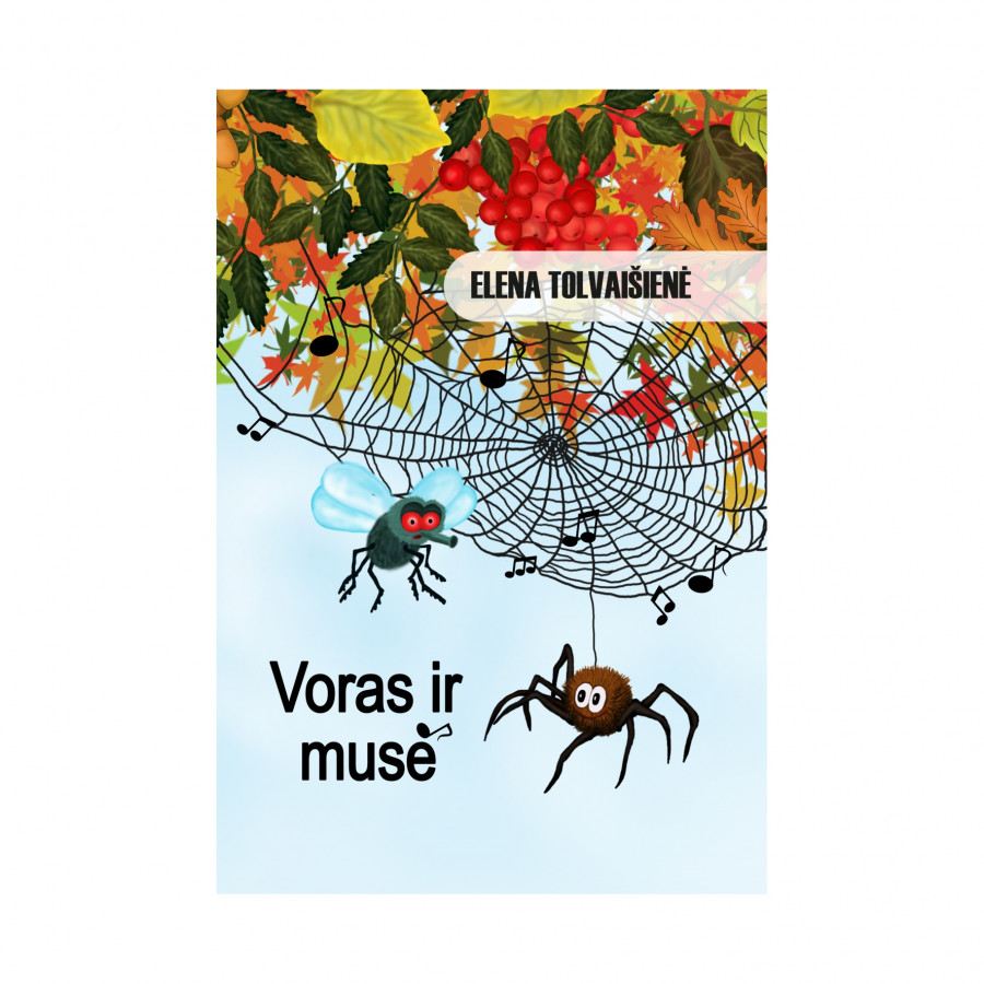 E. Tolvaišienė. Voras ir musė