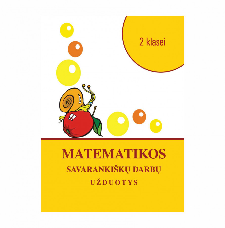 MATEMATIKOS SAVARANKIŠKŲ  DARBŲ UŽDUOTYS, 2 klasei