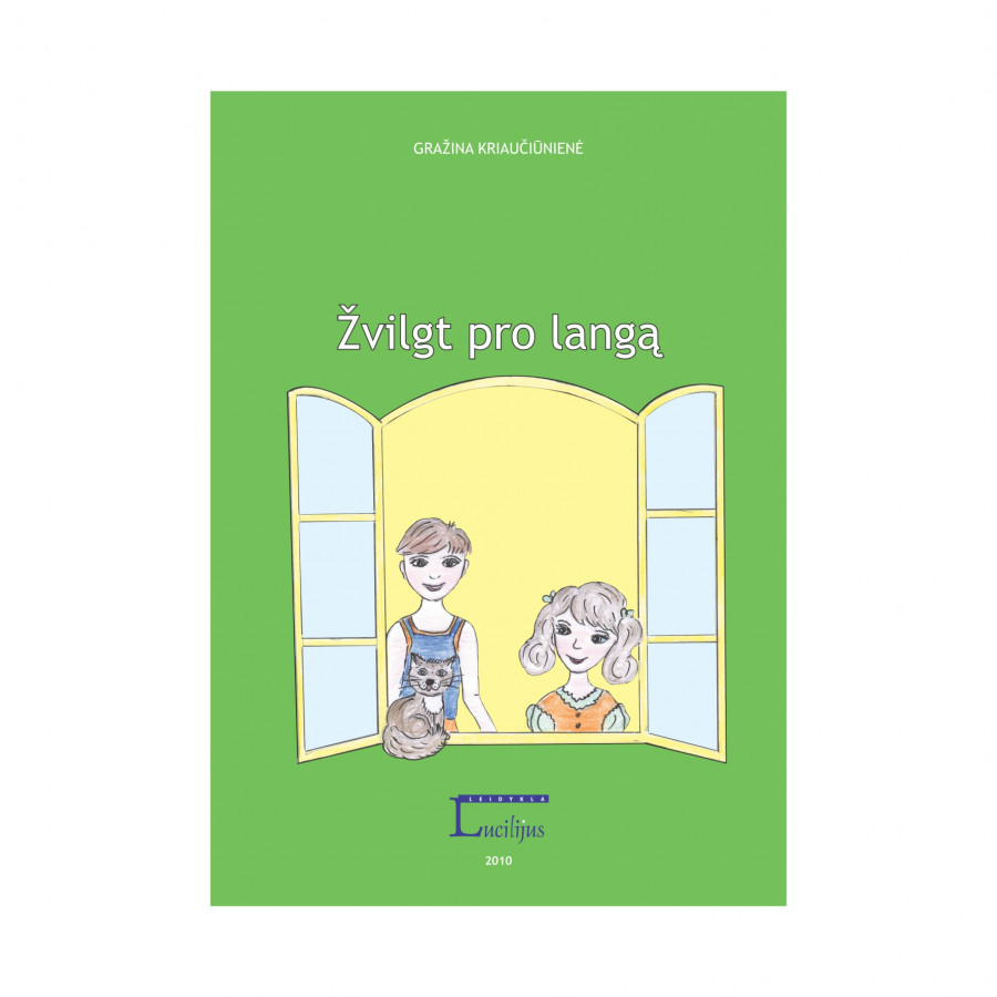 G. Kriaučiūnienė. Žvilgt pro langą