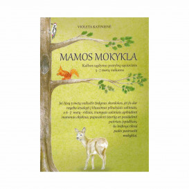 V. Katinienė. Mamos mokykla. Kalbos ugdymo pratybų sąsiuvinis 5-7 metų vaikams