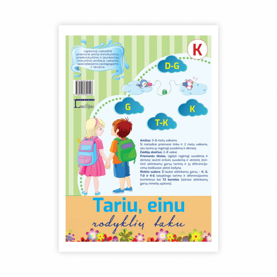 A. Kvičiuvienė, J. Šimkienė. TARIU, EINU rodyklių taku. K garsas