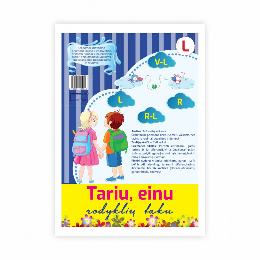 A. Kvičiuvienė, J. Šimkienė. TARIU, EINU rodyklių taku. L garsas
