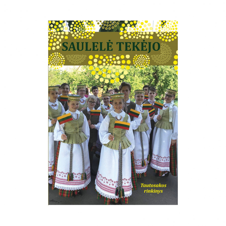 Saulelė tekėjo. Tautosakos rinkinys