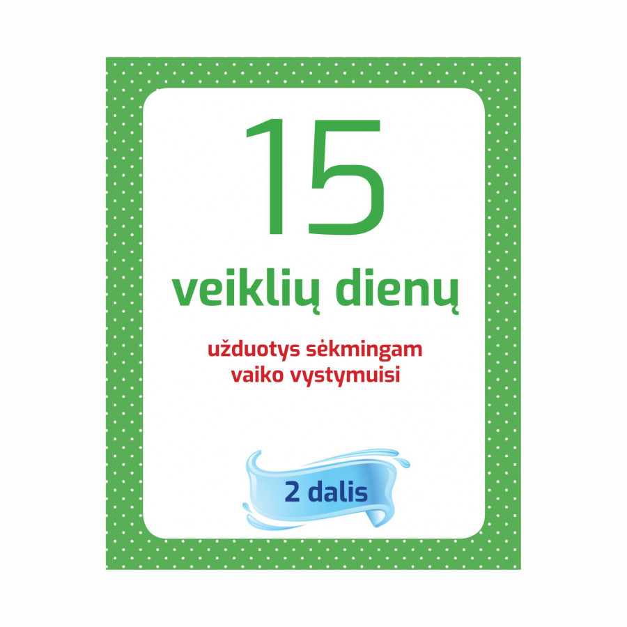 A. Kvičiuvienė, J. Šimkienė. 15 veiklių dienų. 2 dalis