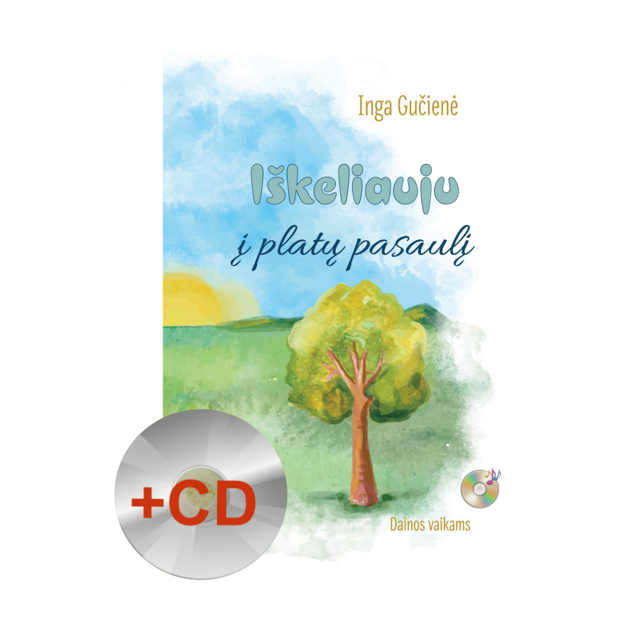 Inga Gučienė. Iškeliauju  į platų pasaulį + CD