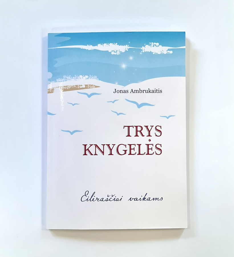 Jonas Ambrukaitis. Trys knygelės