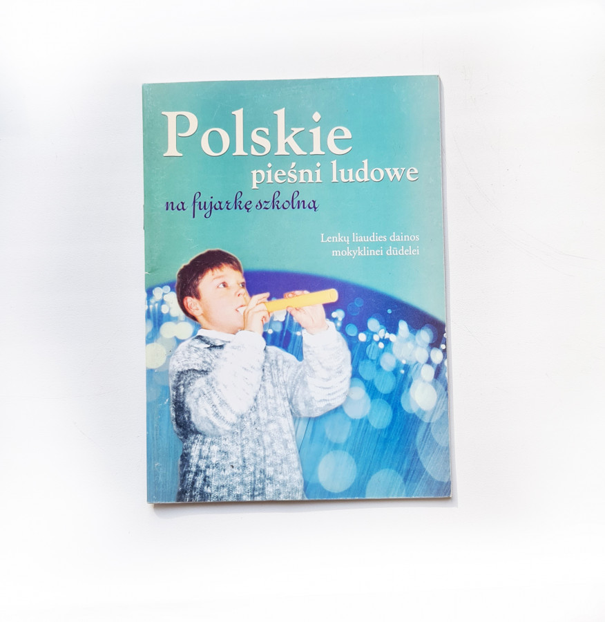 Polskie pieśni ludowe na fujarkę szkolną (nekondiciniai)