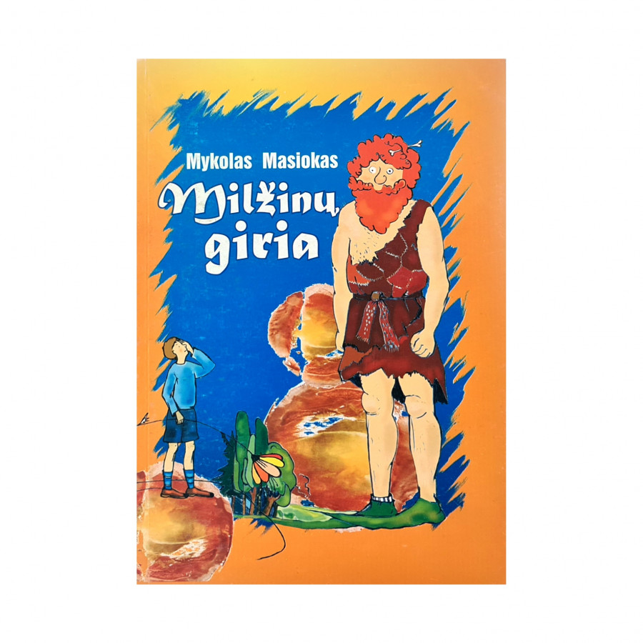 M. Masiokas. Milžinų giria