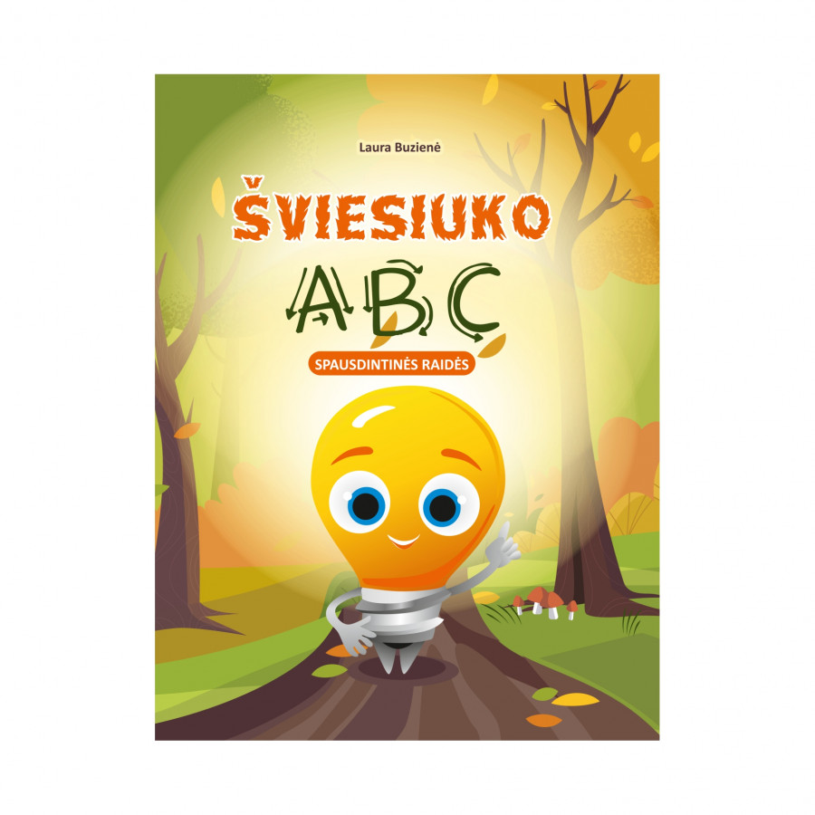 Laura Buzienė. Šviesiuko ABC. Spausdintinės raidės