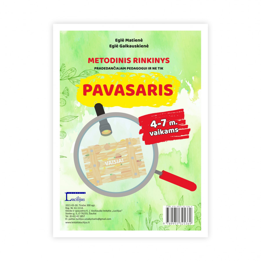E. Matienė, E. Galkauskienė. Metodinis rinkinys PAVASARIS. Pradedančiajam pedagogui ir ne tik
