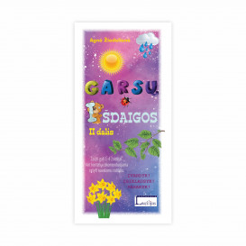 A. Žiedelienė. Garsų išdaigos. II dalis. Įvardyk! Įsiklausyk! Pasakyk!