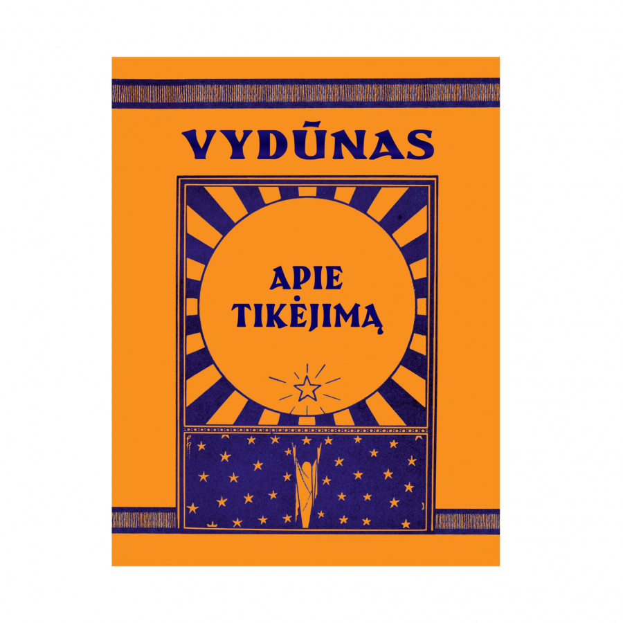 Sud. Rima Palijanskaitė. VYDŪNAS. Apie Tikėjimą