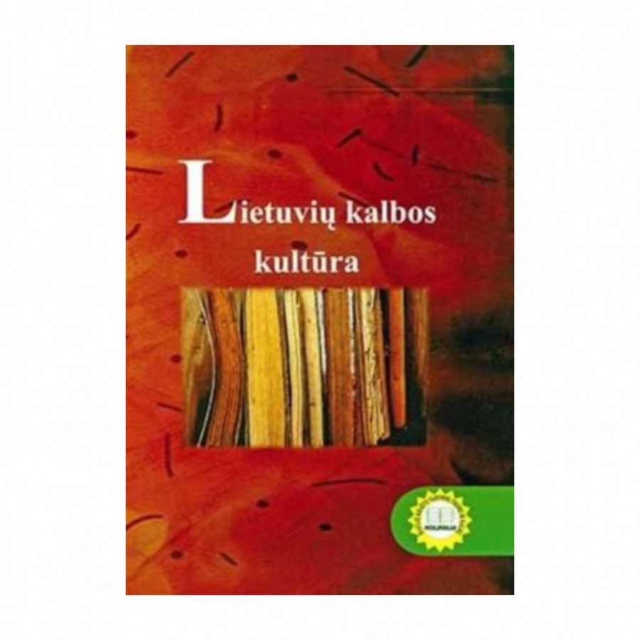 Daiva Norvaišaitė. Lietuvių kalbos kultūra (nekondiciniai)