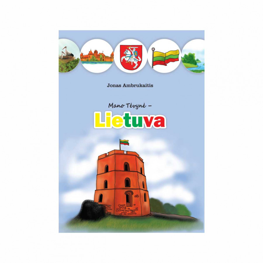 Jonas Ambrukaitis. Mano tėvynė – Lietuva (nekondiciniai)