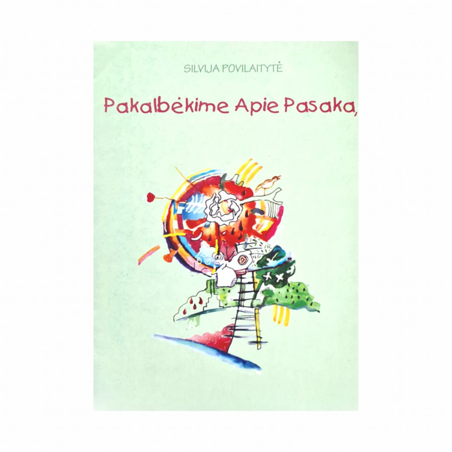 S. Povilaitytė. Pakalbėkime apie pasaką (nekondiciniai)