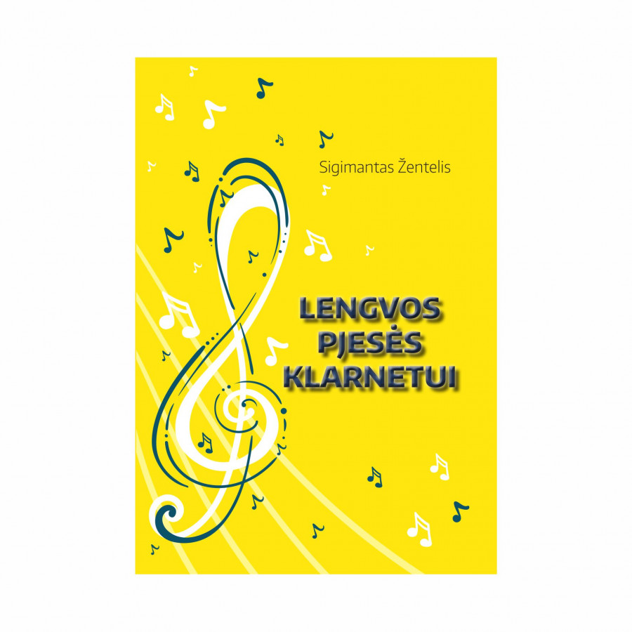 S. Žentelis. Lengvos pjesės klarnetui + Altinio saksofono partijos