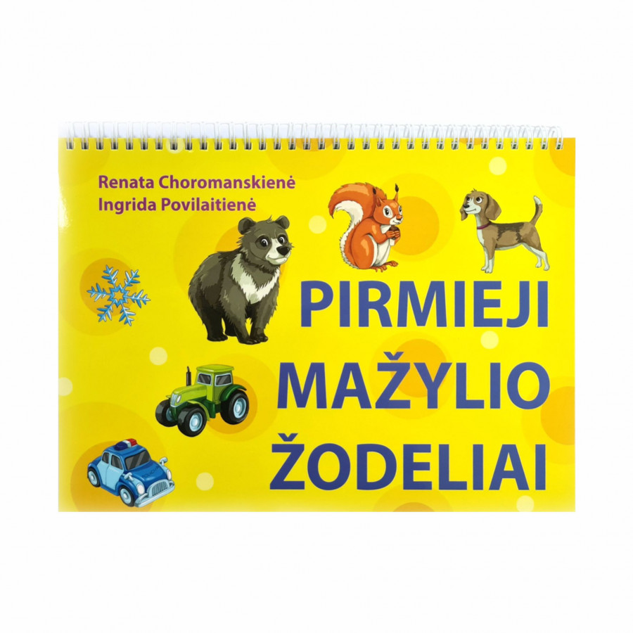 R. Choromanskienė, I. Povilaitienė. Pirmieji mažylio žodeliai