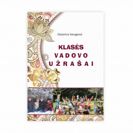 E. Vanagienė. Klasės vadovo užrašai (nekondiciniai)