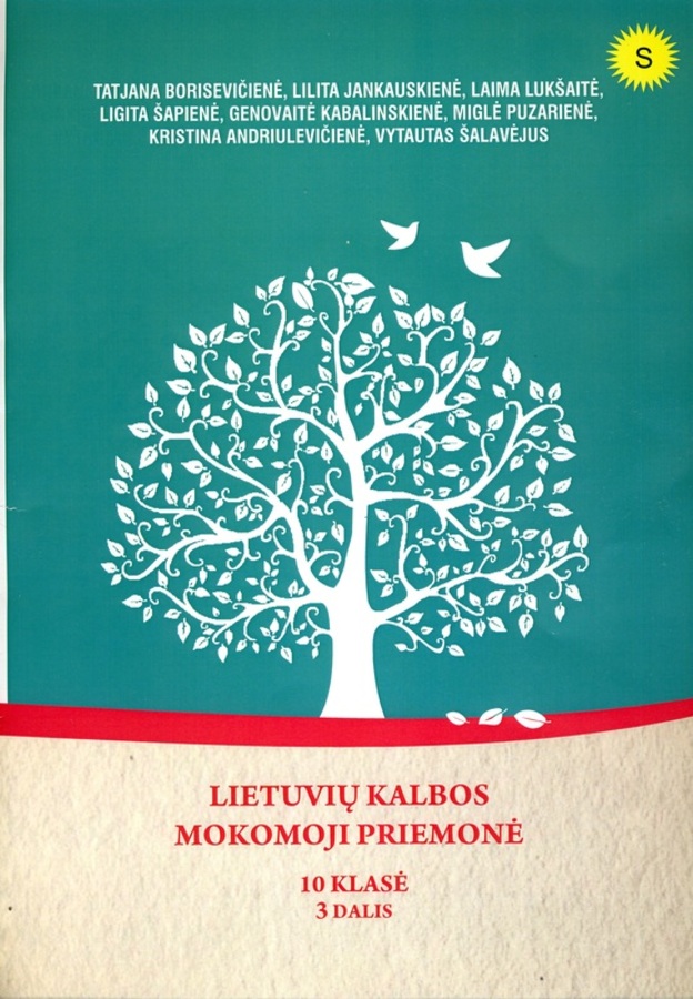 Lietuvių kalbos mokomoji priemonė. 10 klasė. 3 dalis. (mokiniams, besimokantiems pagal pritaikytas programas, su atsakymais)