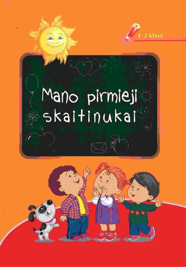 Mano pirmieji skaitinukai. 1-2 klasė