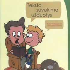 Aušra Šenkauskienė, Laima Glazauskienė. Teksto suvokimo užduotys