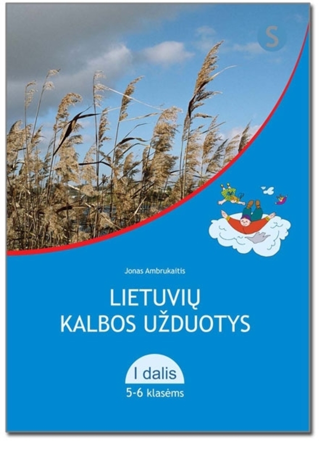 Jonas Ambrukaitis. Lietuvių kalbos užduotys 5-6 klasėms. I dalis (mokiniams, besimokantiems pagal pritaikytas programas)