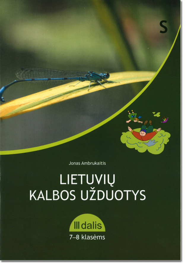 Jonas Ambrukaitis. Lietuvių kalbos užduotys 7-8 klasėms. 3 dalis (mokiniams, besimokantiems pagal pritaikytas programas)