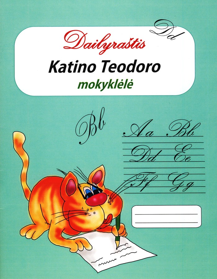 Katino Teodoro mokyklėlė. Dailyraštis