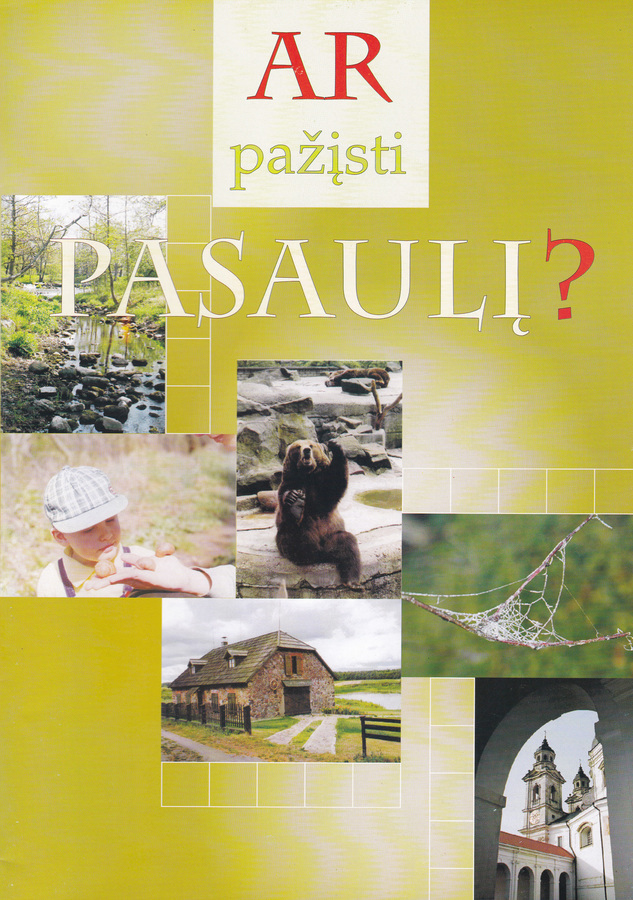 Rasa Blikertienė. Ar pažįsti pasaulį?