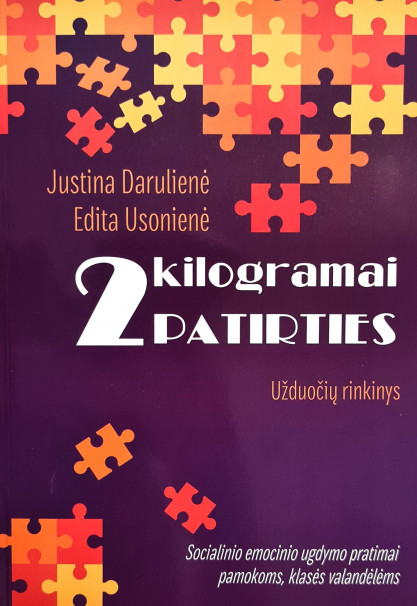 Justina Darulienė, Edita Usonienė. 2 kilogramai patirties