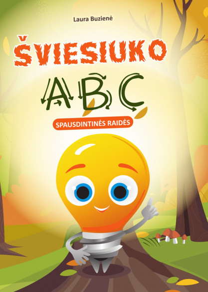 Laura Buzienė. Šviesiuko ABC. Spausdintinės raidės