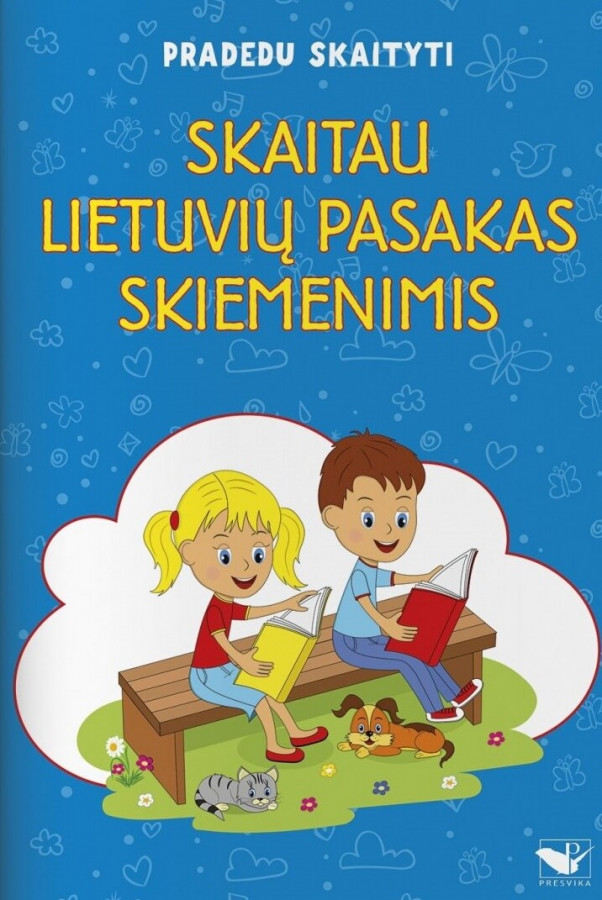 Pradedu skaityti. Skaitau lietuvių pasakas skiemenimis. Antroji knyga