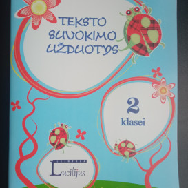 Su defektu. Vytautas Šalavėjus. Teksto suvokimo užduotys 2 klasei (su atsakymais)