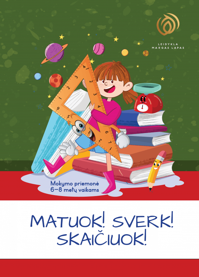 Matuok! Sverk! Skaičiuok!