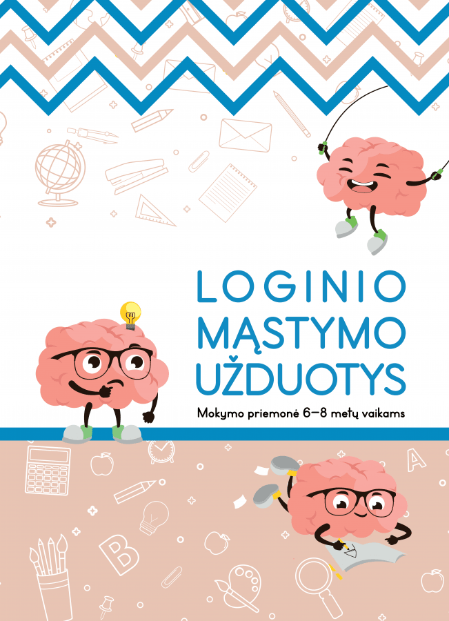Loginio mąstymo užduotys. 6–8 m. vaikams