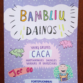 Su defektu. Jūratė Miliauskaitė. Bamblių dainos. Fortepijoninių akompanimentų (klavyrų) knygelė