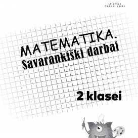 MATEMATIKA. Savarankiški darbai 2 klasei. R. Jaseliūnienė.