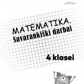 MATEMATIKA. Savarankiški darbai 4 klasei. R. Jaseliūnienė