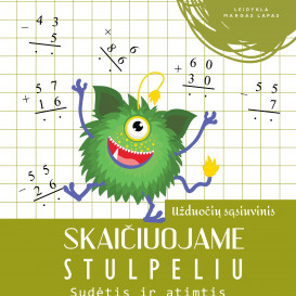 SKAIČIUOJAME STULPELIU. Sudėtis ir atimtis.  Daugyba remiantis daugybos lentele. 2 klasė. R. Jaseliūnienė.