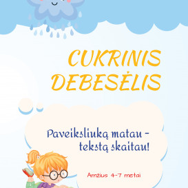 CUKRINIS DEBESĖLIS. Paveiksliuką matau -  tekstą skaitau!